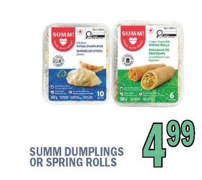 SUMM DUMPLINGS OR SPRING ROLLS