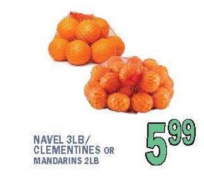 NAVEL 3LB/ CLEMENTINES OR MANDARINS 2LB