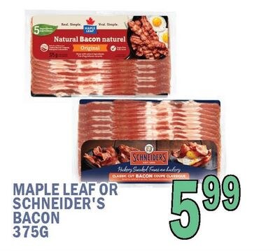 MAPLE LEAF OR SCHNEIDER'S BACON
