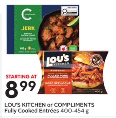 COMPLIMENTS Fully Cooked Entrées