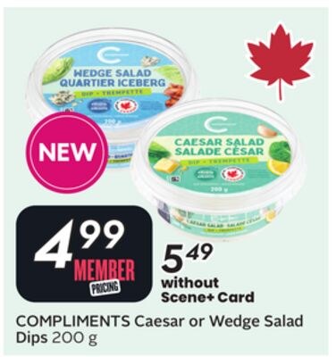 COMPLIMENTS Caesar or Wedge Salad Dips