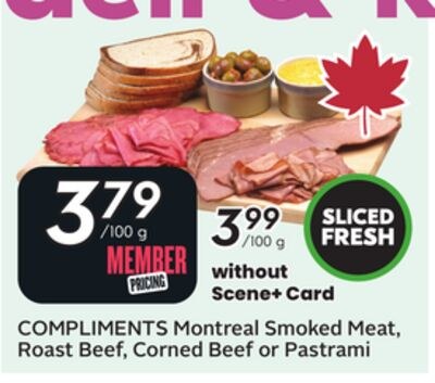 COMPLIMENTS Montreal Smoked Meat, Roast Beef, C…