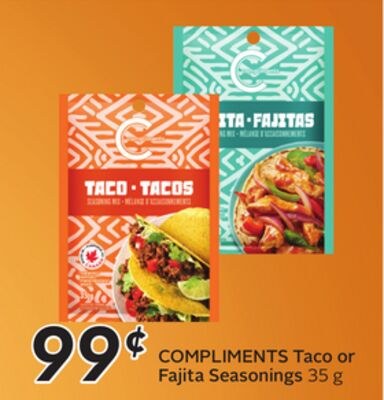 COMPLIMENTS Taco or Fajita Seasonings