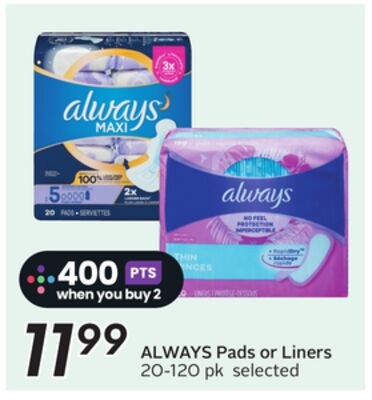 ALWAYS Pads or Liners
