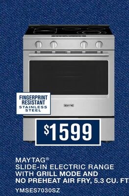 MAYTAG® SLIDE-IN ELECTRIC RANGE WITH GRILL MODE…