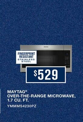 MAYTAG® OVER-THE-RANGE MICROWAVE, 1.7 CU. FT.