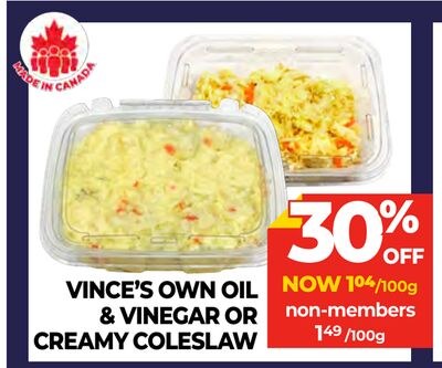 VINCE'S OWN OIL & VINEGAR OR CREAMY COLESLAW