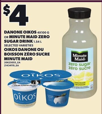 DANONE OIKOS, 4X100 G OR MINUTE MAID ZERO SUGAR…