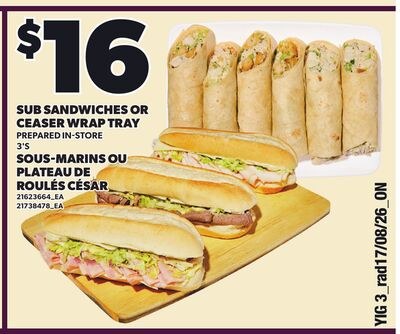 SUB SANDWICHES OR CEASER WRAP TRAY, 3'S
