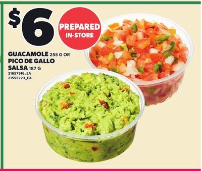 GUACAMOLE, 255 G OR PICO DE GALLO SALSA, 187 G
