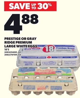 PRESTIGE OR GRAY RIDGE PREMIUM LARGE WHITE EGGS…