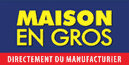 Maison en Gros